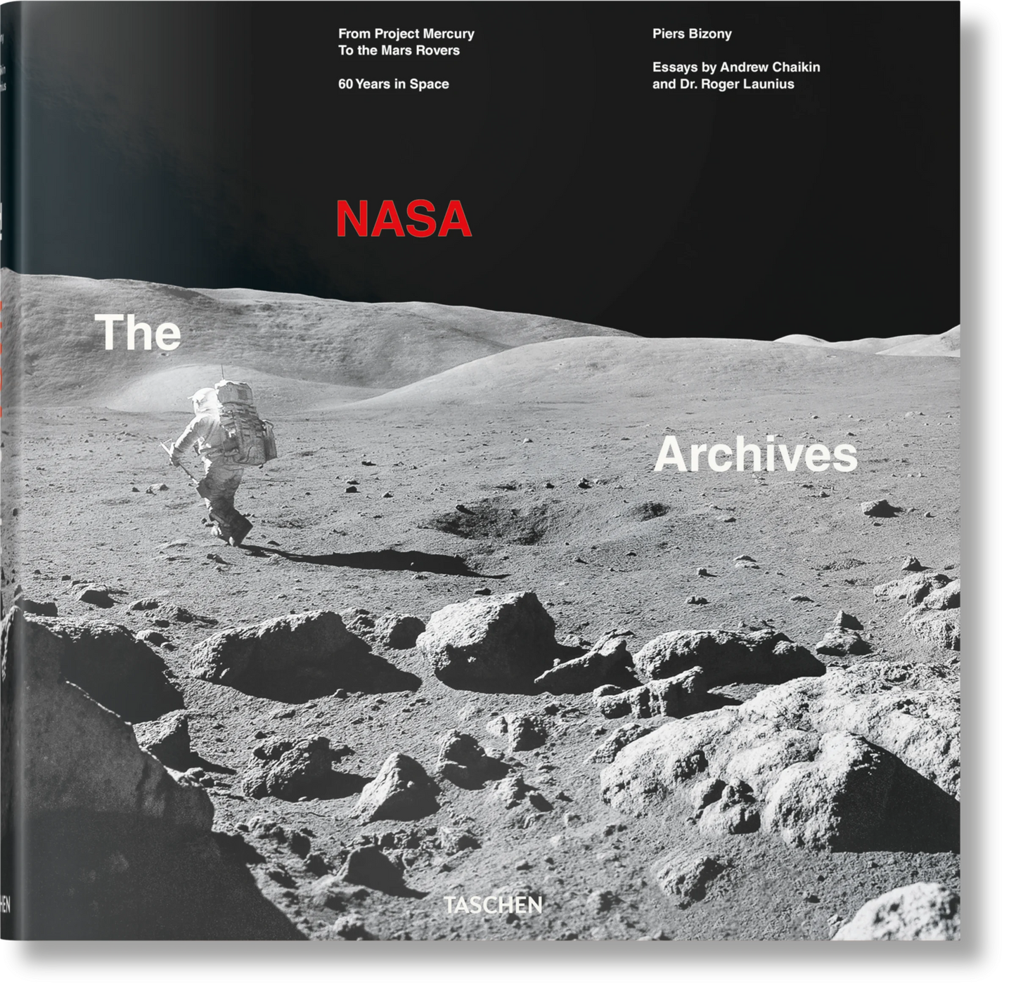 Taschen The NASA Archives. 60 Years in Space