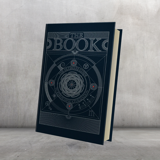 The Book: The Ultimate Guide to Rebuilding Civilization
