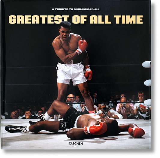 Taschen Greatest of All Time. A Tribute to Muhammad Ali